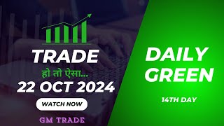 22 oct 2024 gmtrade tttformula trading nifty banknifty mcx livetrading optionstrading [upl. by Neelak]