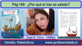 P160 Por qué el mar es salado Leo Primero Tercero 20 Junio 2021 Ingrid Jara Núñez [upl. by Nueoras849]