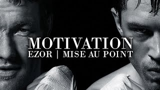 MOTIVATION  MA PROCHAINE VIDEO  EZOR [upl. by Antipus529]