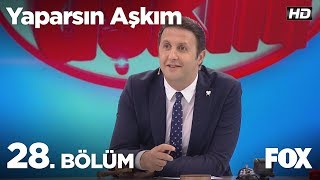 Yaparsın Aşkım 28 Bölüm [upl. by Eblehs]