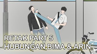 RETAK HUBUNGAN BIMA amp ARIN PART 5  Animasi Pertarungan Sekolah [upl. by Pearse]