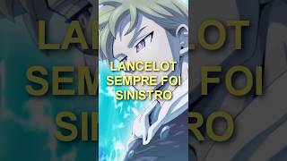 Lancelot sempre foi sinistro lancelot meliodas arthurpendragon nanatsunotaisai tristan ban [upl. by Aisan301]