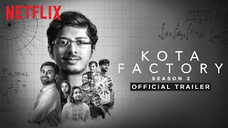 Kota Factory 2  Official Trailer  TVF  Netflix India [upl. by Oinafipe192]