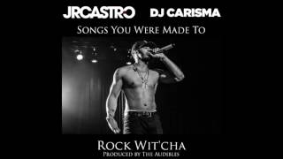 JR Castro x Dj Carisma  quotRock Witcha quot Prod The Audibles [upl. by Akinom]