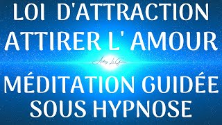 💖LOI DATTRACTION SOUS HYPNOSE💖POUR ATTIRER LAMOUR🔥FLAMME JUMELLE🔥COUPLECELIB🔥MÉDITATION GUIDÉE💖 [upl. by Luthanen422]