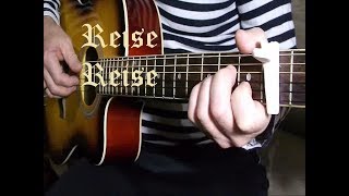 ReiseReise  Rammstein cover fingerstyle guitar [upl. by Dilisio]