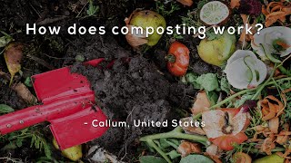 How does composting work [upl. by Eceer]