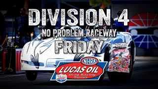 Division 4 No Problem Raceway Friday [upl. by Orsola]