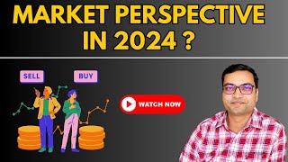 Stock Market Perspective in 2024 [upl. by Paule348]