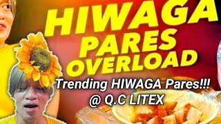 TRENDING HIWAGA PARES OVERLOAD NG LITEX  MAS MASARAP AT MAS MARAMING KUMAKAIN DAW [upl. by Elita]