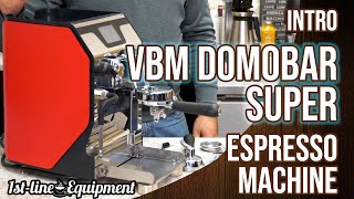 Intro VBM Domobar Super V4 Dual Boiler Espresso Machine [upl. by Ataymik680]