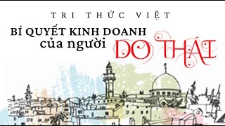 Sách Nói Bí Quyết Kinh Doanh Của Người Do Thái  Chương 1  Trí Thức Việt [upl. by Thorvald]