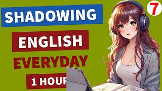 English Listening amp Speaking Practice in 1 hour daily English Dialogue Conversations Shadowing [upl. by Allix]