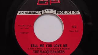 The Masqueraders Tell Me You Love Me [upl. by Aholla]