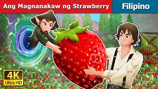 Ang Magnanakaw ng Strawberry  The Strawberry Thief in Filipino  FilipinoFairyTales [upl. by Key]