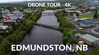 Drone Video 4K Edmundston New Brunswick  A Birds Eye View [upl. by Bradford540]