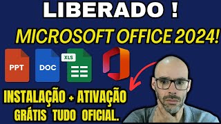 MICROSOFT OFFICE 2024 GRÁTIS FREE ATIVADO ORIGINAL OFICIAL SÓ AQUI PASSO A PASSO [upl. by Nikos]