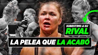 La Pelea que ACABÓ con la Carrera de Ronda Rousey [upl. by Stenger]