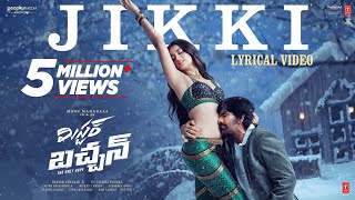 Jikki Lyrical Video Song  Mr Bachchan  Ravi Teja Bhagyashri B  Mickey J Meyer  Harish Shankar S [upl. by Nirhtak]