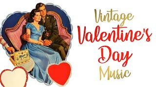 Vintage Valentines Day Songs ❤ The Best Oldies Love Songs [upl. by Ycniuqal]