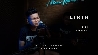 LIRIH  ARI LASSO  Adlani Rambe Live cover [upl. by Hsetirp179]