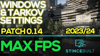 MAX FPS Escape from Tarkov 014  Best Windows amp Game Settings to Boost Performance [upl. by Ettelimay113]