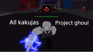 All kakuja showcase l Project ghoul [upl. by Meunier630]