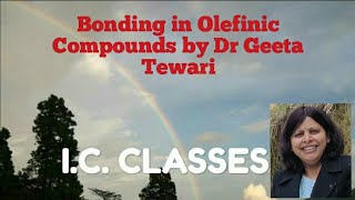 Bonding in Olefinic Ethylenic Organometallic Compounds Zeises salt structure by Dr Geeta Tewari [upl. by Holna]