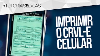 📄 Como IMPRIMIR DOCUMENTO DIGITAL 2024 pelo CELULAR CRVLe [upl. by Marbut574]