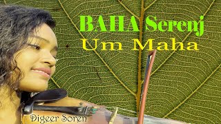 BAHA Serenj Um Maha  Audio Released  Digeer Soren  Santali Traditional Songs [upl. by Earleen466]