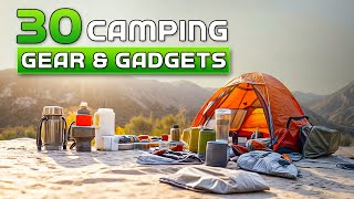 30 Coolest Camping Gear amp Gadgets You Must Take [upl. by Aneen705]