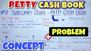 Petty Cash Book  Concept amp Problem  By Saheb Academy [upl. by Aiselad]