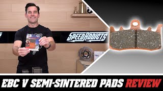 EBC V SemiSintered Touring Brake Pads Review at SpeedAddictscom [upl. by Addam]