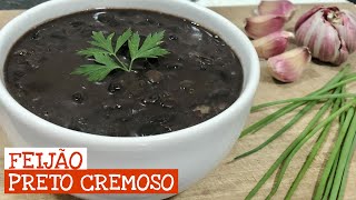 Saiba como cozinhar e temperar Feijão Preto com caldo cremoso [upl. by Crescint107]