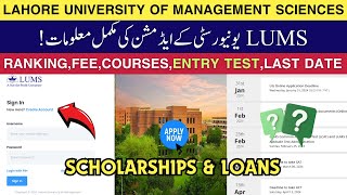 LUMS University Lahore Admissions 2024  Fee Structure Scholarships Entry Test BS Courses Apply [upl. by Marriott]