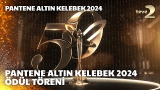 Pantene Altın Kelebek Ödül Töreni 2024 [upl. by Ayana]