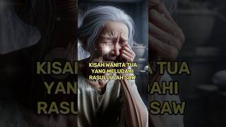 Kisah wanita tua yang meludahi Rasulullah saw [upl. by Neirda]