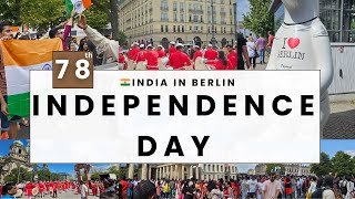 🇮🇳 Indias 78th Independence Day Celebration in Berlin  Germany  Bharat Parade [upl. by Magna]