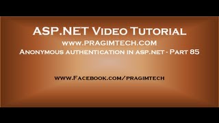 Anonymous authentication in aspnet Part 85 [upl. by Lidaa605]