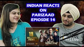 Parizaad Episode 14  HUM TV  Drama  Indian Reaction [upl. by Akimehs]