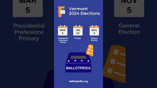 Vermont 2024 Election Dates [upl. by Cathlene]