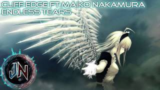 ❀NightCore Cliff Edge ftMaiko Nakamura  Endless Tears❀ HD [upl. by Cordle]