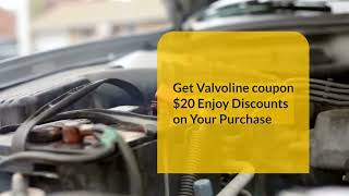 Valvoline Coupons 20  Valvoline Coupons Enjoy Disocunts LetSaveBig [upl. by Yvor]