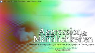 Aggression amp Männlichkeiten Soziologische sozialpsychologische amp sonderpädagogische Überlegungen [upl. by Onfroi]