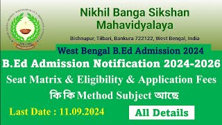 West Bengal BEd Admission 2024  Nikhil Banga Shikhan Mahavidyalaya Bankura  Govt College of WB [upl. by Notneb]