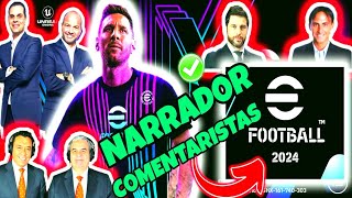 EFOOTBALL 2024 CAMBIAR NARRADORES y COMENTARISTAS ✅ [upl. by Oicneconi]