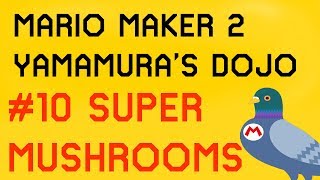 Yamamuras Dojo 10 Super Mushrooms Beginner [upl. by Llejk]