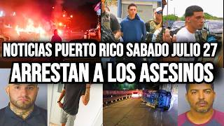 Últimas noticias en Puerto Rico sabado 27072024 Arrestan a los asesinos [upl. by Aniretac183]