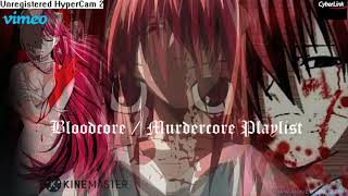 BLOODCORE  MURDERCORE PLAYLIST [upl. by Vincenty]