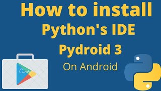 How to run Python on Android Phones  Install Pydroid 3 on Playstore  Pydroid 3  IDE for Python3 [upl. by Lucania922]